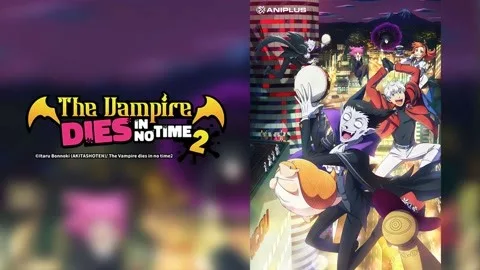 The Vampire dies in no time Season 2