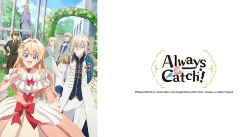 Always a Catch!