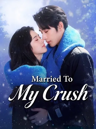Married To My Crush