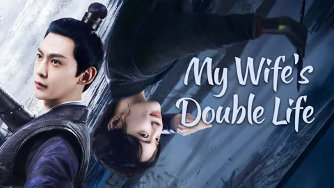 My Wife's Double Life