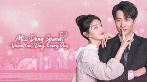Miss Dong Spends Valentine's Day Every Day