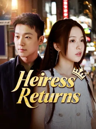Heiress Returns