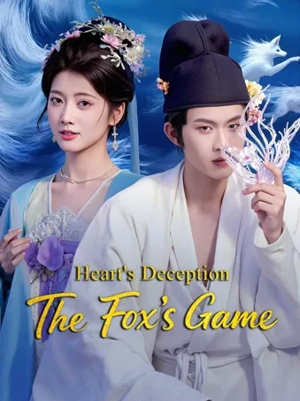 Heart's Deception: The Fox's Game