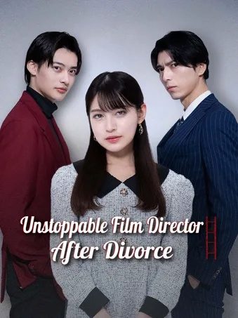 Unstoppable Film Director After Divorce