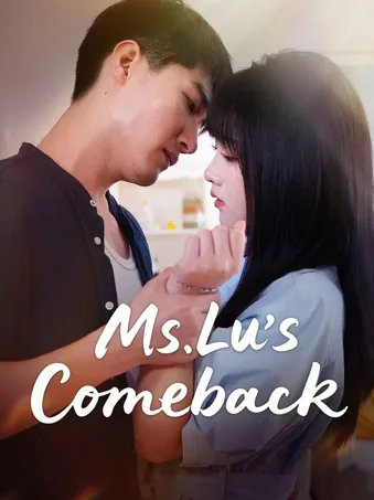 Ms. Lu's Comeback