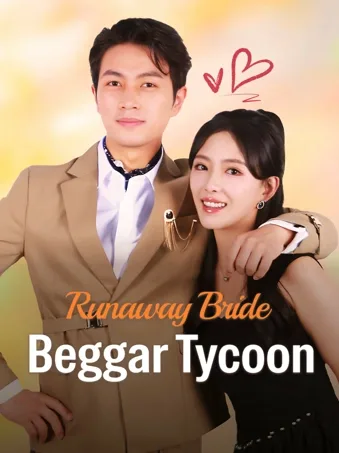 Runaway Bride, Beggar Tycoon