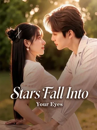 Stars Fall Into Your Eyes