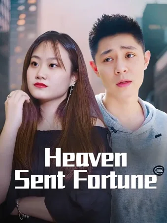 Heaven-Sent Fortune