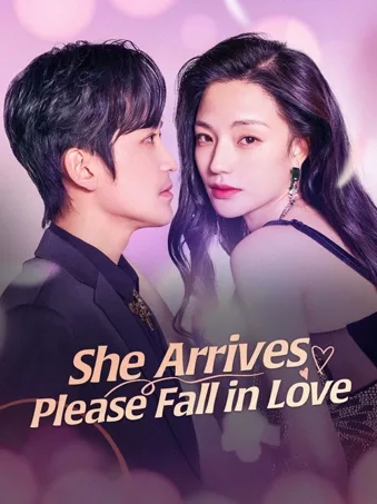 She Arrives, Please Fall in Love