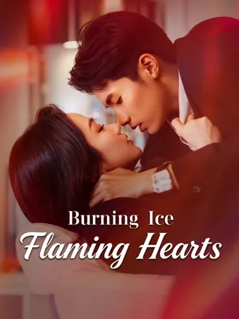 Burning Ice, Flaming Hearts