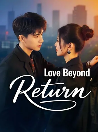 Love Beyond Return