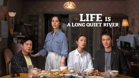 LIFE IS A LONG QUIET RIVER