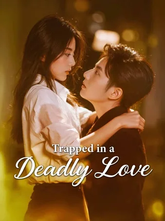 Trapped in a Deadly Love