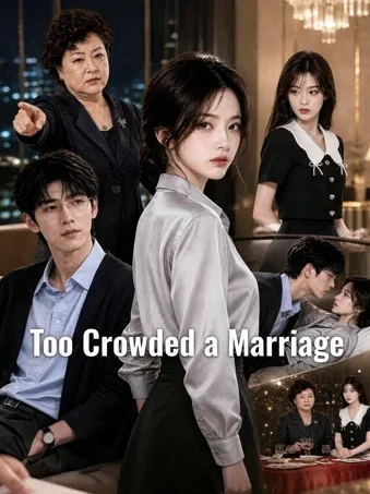 Too Crowded a Marriage