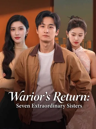 Warrior's Return: Seven Extraordinary Sisters