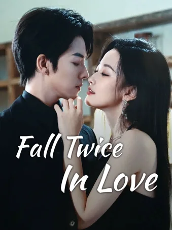 Fall Twice In Love