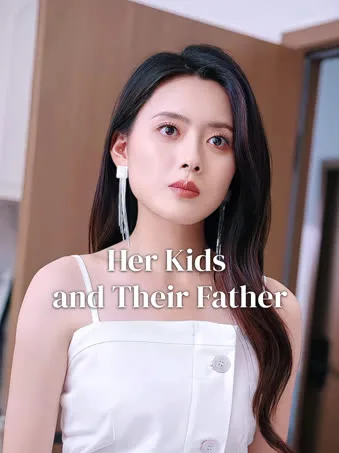 Her Kids and Their Father