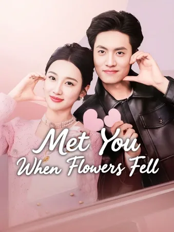 Met You When Flowers Fell