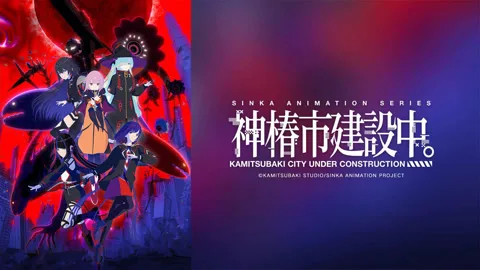 Kamitsubaki City Under Construction