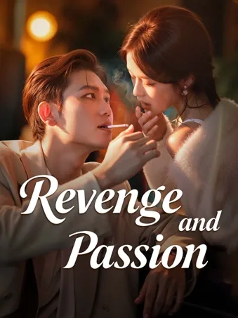 Revenge and Passion