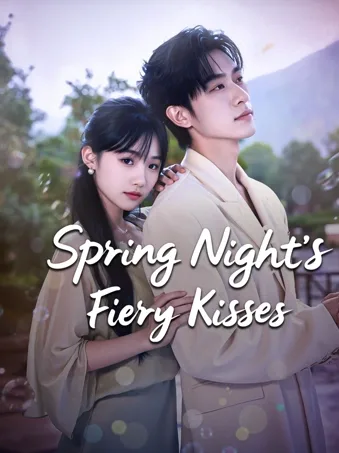 Spring Night's Fiery Kisses