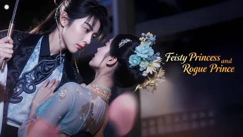 The Feisty Princess and the Rogue Prince