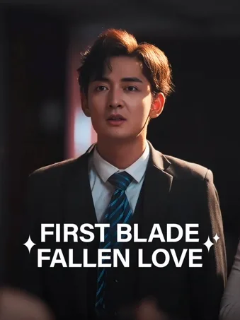 First Blade, Fallen Love
