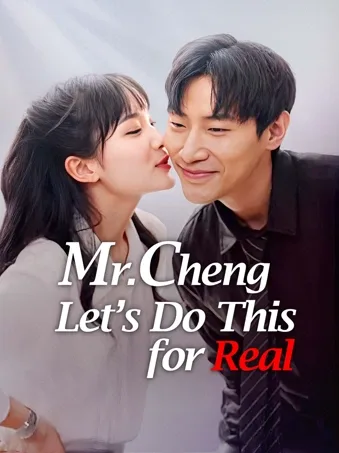 Mr. Cheng, Let's Do This for Real!