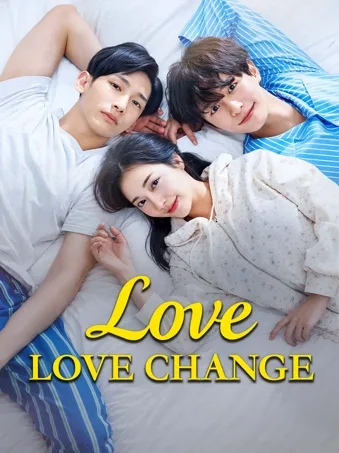 LOVE LOVE CHANGE