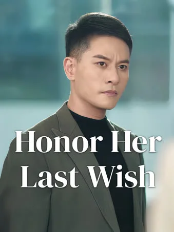Honor Her Last Wish