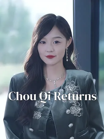 The Return of Chou Qi