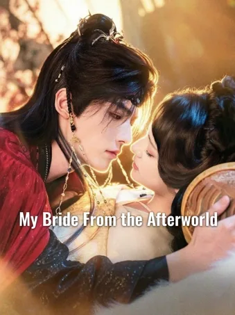 My Bride From the Afterworld