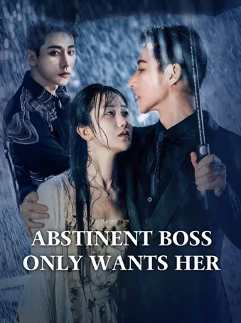 Abstinent Boss Only Wants Her