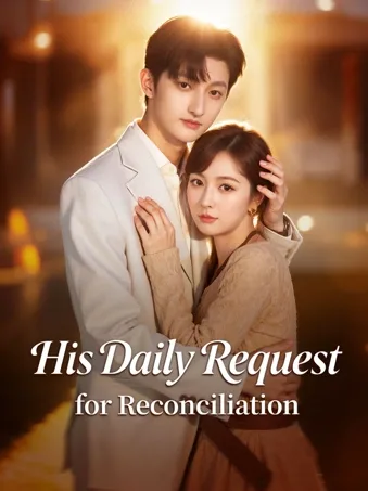 His Daily Request for Reconciliation