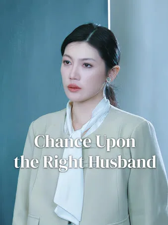 Chance Upon the Right Husband