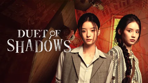 DUET OF SHADOWS
