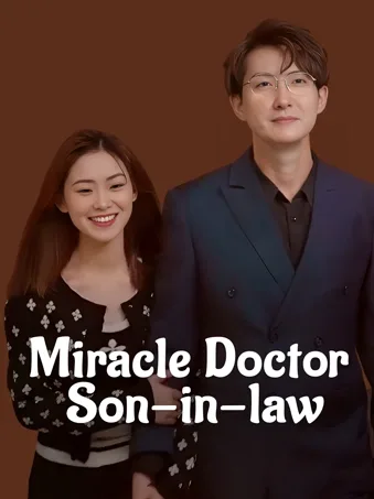 Miracle Doctor Son-in-law
