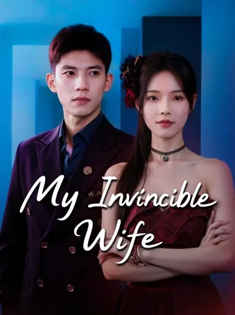 My Invincible Wife