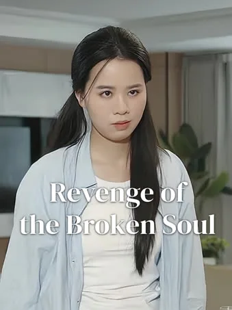 Revenge of the Broken Soul