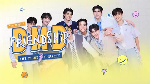 DMD Friendship the Reality, The THIRD Chapter