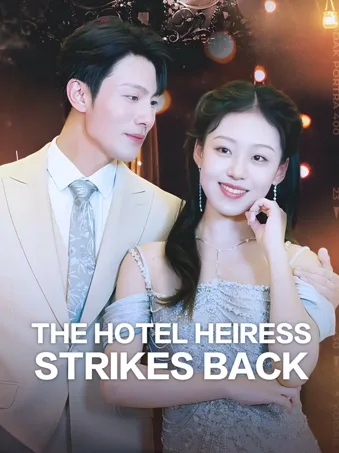 The Hotel Heiress Strikes Back