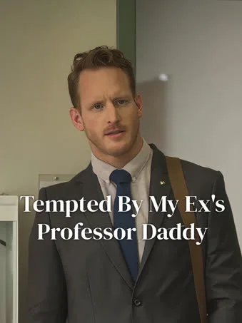 Tempted By My Ex's Professor Daddy