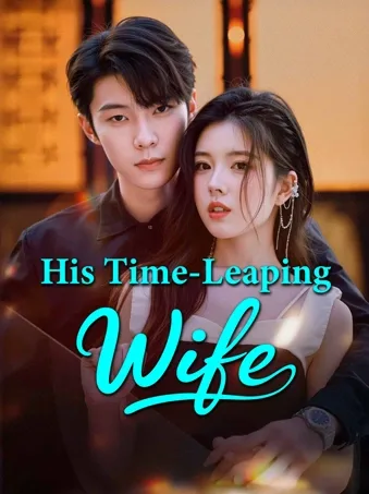 His Time-Leaping Wife