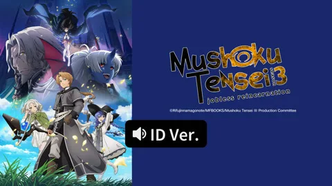 Mushoku Tensei: Jobless Reincarnation Season 3 (ID ver.)