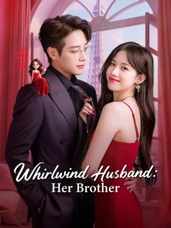 Whirlwind Husband: Her Brother
