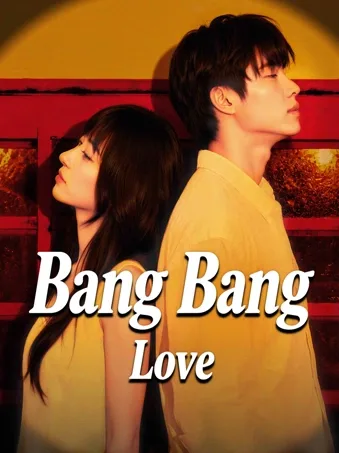Bang Bang Love