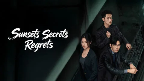 Sunsets Secrets Regrets