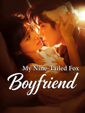 My Nine-Tailed Fox Boyfriend