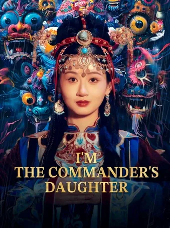I'm the commander's daughter