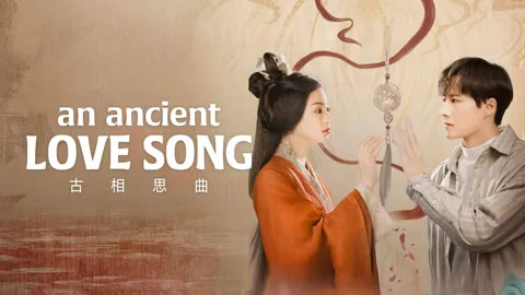 An Ancient Love Song
